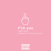 F*ck You (feat. Rebecca & Fiona) profile picture